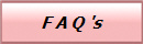 F A Q 's