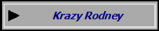 Krazy Rodney